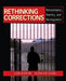 Rethinking Corrections: Rehabilitation, Reentry, and Reintegration - Agenda Bookshop