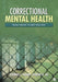 Correctional Mental Health: From Theory to Best Practice - Agenda Bookshop