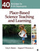 Place-Based Science Teaching and Learning: 40 Activities for K-8 Classrooms - Agenda Bookshop