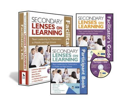 Secondary Lenses on Learning Facilitator''s Kit: Team Leadership for Mathematics in Middle and High Schools - Agenda Bookshop