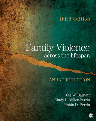 Studyguide for Family Violence Across the Lifespan: An Introduction by Barnett, Ola, ISBN 9781412981781 - Agenda Bookshop