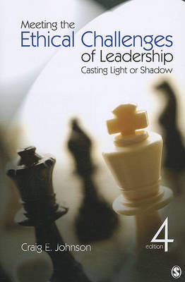 Meeting the Ethical Challenges of Leadership: Casting Light or Shadow - Agenda Bookshop