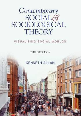 Contemporary Social and Sociological Theory: Visualizing Social Worlds - Agenda Bookshop