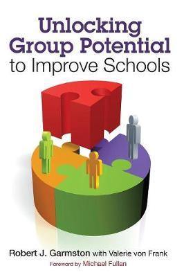 Unlocking Group Potential to Improve Schools - Agenda Bookshop