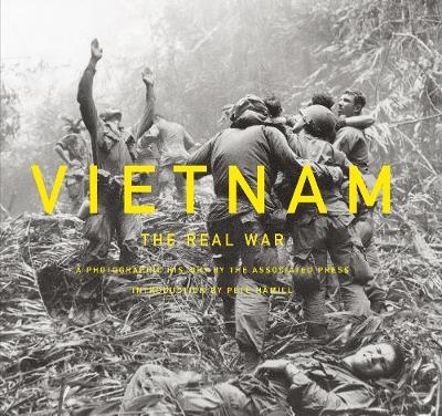 Vietnam: The Real War: A Photographic History by the Associated Press - Agenda Bookshop