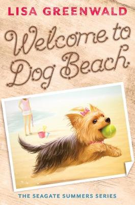 Welcome to Dog Beach: The Seagate Summers Book One - Agenda Bookshop