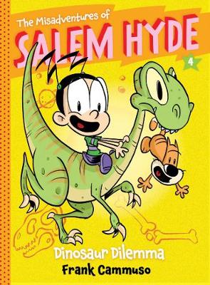 The Misadventures of Salem Hyde: Book Four: Dinosaur Dilemma - Agenda Bookshop