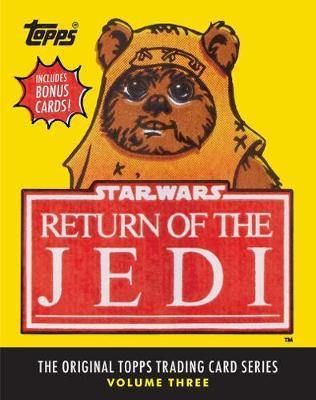 Star Wars: Return of the Jedi: The Original Topps Trading Card Series, Volume Three - Agenda Bookshop