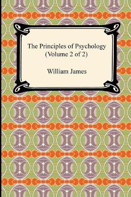 The Principles of Psychology (Volume 2 of 2) - Agenda Bookshop