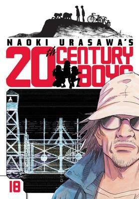 Naoki Urasawa''s 20th Century Boys, Vol. 18 - Agenda Bookshop