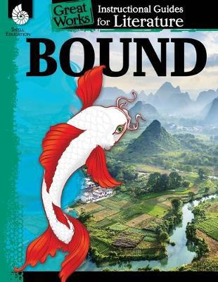 Bound: An Instructional Guide for Literature: An Instructional Guide for Literature - Agenda Bookshop