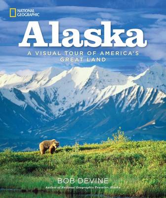 Alaska: A Visual Tour of America''s Great Land - Agenda Bookshop