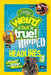 Weird But True! Ripped from the Headlines 3: Real-life Stories You Have to Read to Believe (Weird But True) - Agenda Bookshop