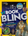 The Big Book of Bling: Ritzy rocks, extravagant animals, sparkling science, and more! - Agenda Bookshop