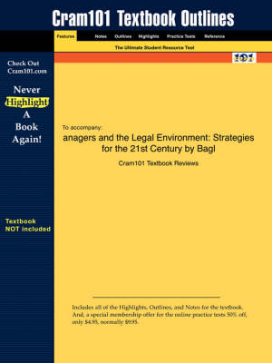 Studyguide for Managers and the Legal Environment: Strategies for the 21st Century by Savage, Bagley &, ISBN 9780324269512 - Agenda Bookshop