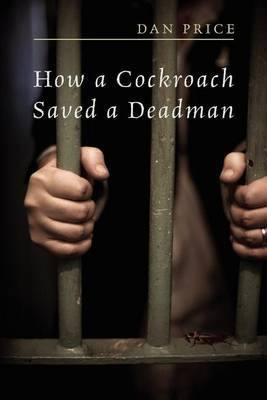 How a Cockroach Saved a Deadman - Agenda Bookshop