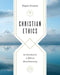 Christian Ethics: An Introduction to Biblical Moral Reasoning - Agenda Bookshop