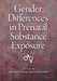 Gender Differences in Prenatal Substance Exposure - Agenda Bookshop