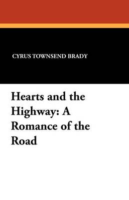 Hearts and the Highway: A Romance of the Road - Agenda Bookshop