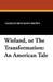 Wieland, or the Transformation: An American Tale - Agenda Bookshop