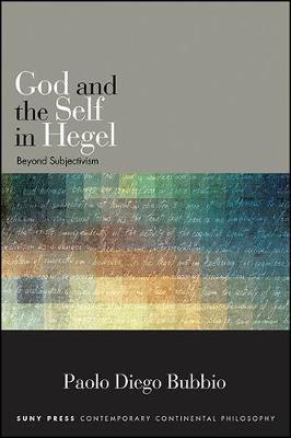 God and the Self in Hegel: Beyond Subjectivism - Agenda Bookshop