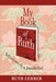 My Book of Ruth: REFLECTIONS OF A JEWISH GIRL : A Memoir In Thirty Six Essays - Agenda Bookshop