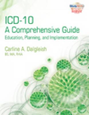 ICD-10: A Comprehensive Guide : Education, Planning and Implementation  with Premium Website Printed Access Card and Cengage EncoderPro.com Demo Printed Access Card - Agenda Bookshop
