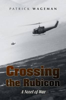 Crossing the Rubicon: A Novel of War - Agenda Bookshop