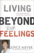 Living Beyond Your Feelings: Controlling Emotions So They Don''t Control You - Agenda Bookshop