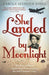 She Landed By Moonlight: The Story of Secret Agent Pearl Witherington: the ''real Charlotte Gray'' - Agenda Bookshop