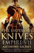 The Emperor''s Knives: Empire VII - Agenda Bookshop