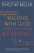 Walking with God through Pain and Suffering - Agenda Bookshop