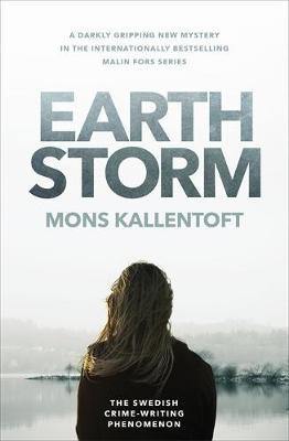 Earth Storm: The new novel from the Swedish crime-writing phenomenon - Agenda Bookshop