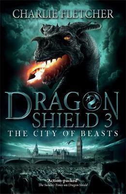 Dragon Shield: The City of Beasts: Book 3 - Agenda Bookshop