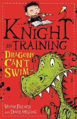 Knight in Training: Dragons Can''t Swim: Book 1 - Agenda Bookshop