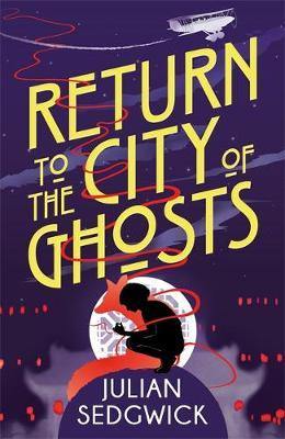 Ghosts of Shanghai: Return to the City of Ghosts: Book 3 - Agenda Bookshop