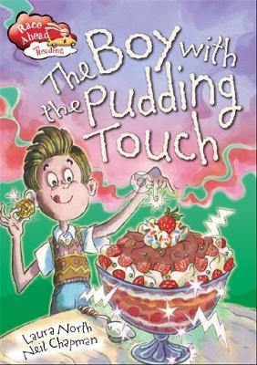 Race Ahead With Reading: The Boy with the Pudding Touch - Agenda Bookshop