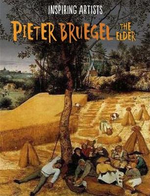 Inspiring Artists: Pieter Bruegel - Agenda Bookshop