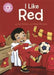 Reading Champion: I Like Red: Independent Reading Pink 1B - Agenda Bookshop