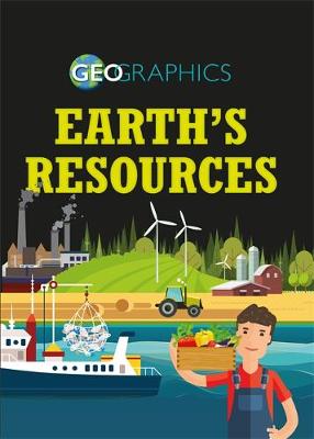 Geographics: Earth''s Resources - Agenda Bookshop