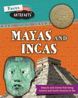 Facts and Artefacts: Mayas and Incas - Agenda Bookshop