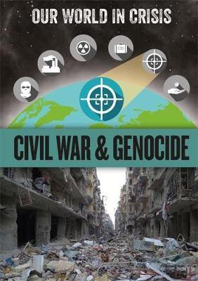 Our World in Crisis: Civil War and Genocide - Agenda Bookshop
