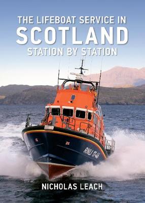 The Lifeboat Service in Scotland: Station by Station - Agenda Bookshop