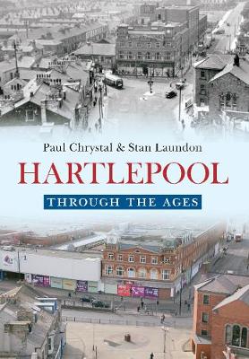 Hartlepool Through The Ages - Agenda Bookshop