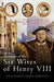 In the Footsteps of the Six Wives of Henry VIII: The visitor''s companion to the palaces, castles & houses associated with Henry VIII''s iconic queens - Agenda Bookshop