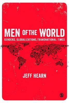 Men of the World: Genders, Globalizations, Transnational Times - Agenda Bookshop