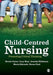 Child-Centred Nursing: Promoting Critical Thinking - Agenda Bookshop