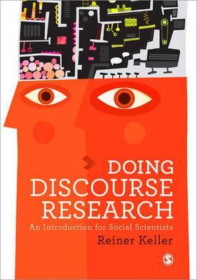 Doing Discourse Research: An Introduction for Social Scientists - Agenda Bookshop