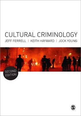 Cultural Criminology: An Invitation - Agenda Bookshop