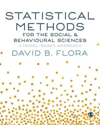 Statistical Methods for the Social and Behavioural Sciences: A Model-Based Approach - Agenda Bookshop